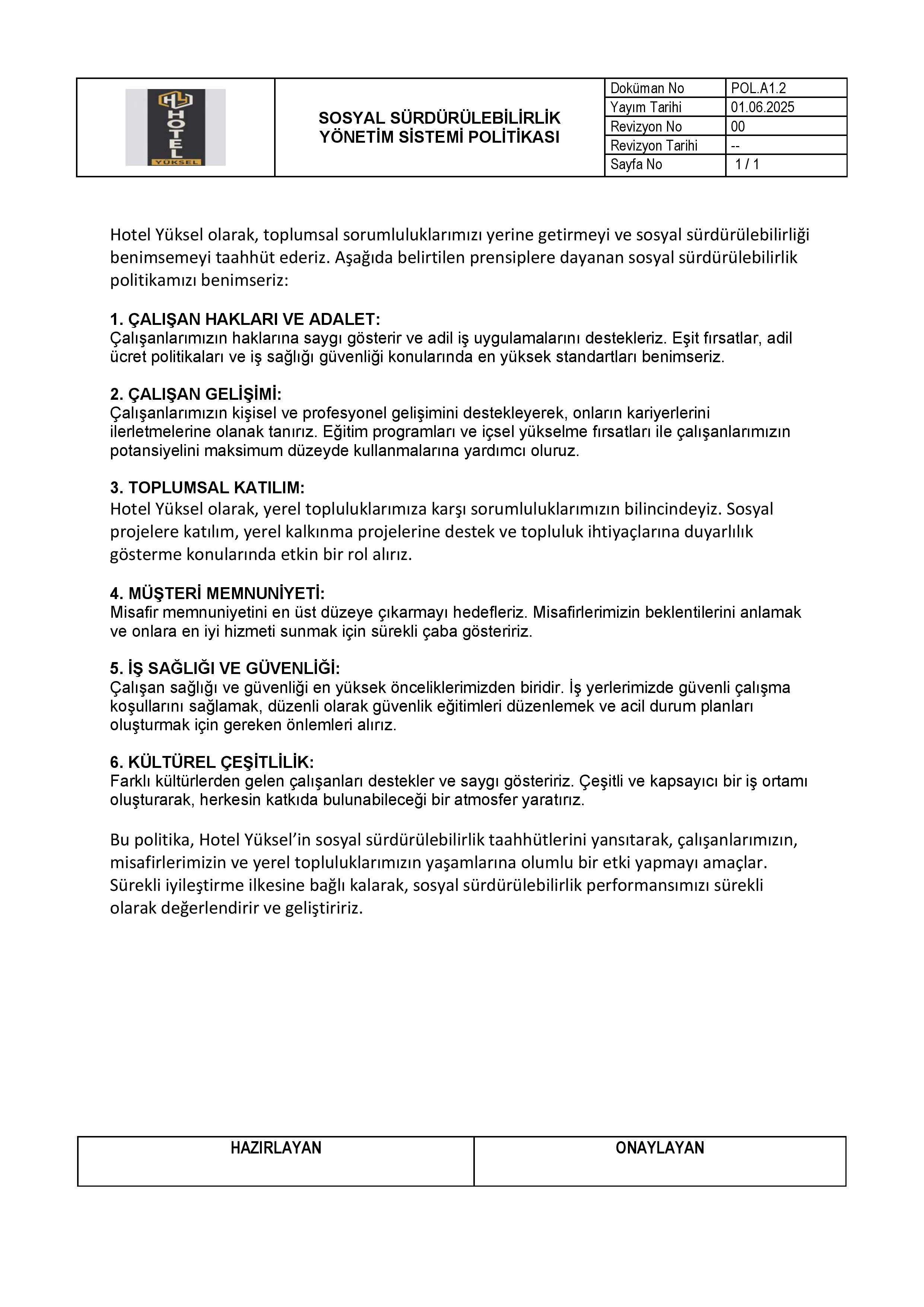 SOSYAL SÜRDÜRÜLEBİLİRLİK YÖNETİM SİSTEMİ POLİTİKASI