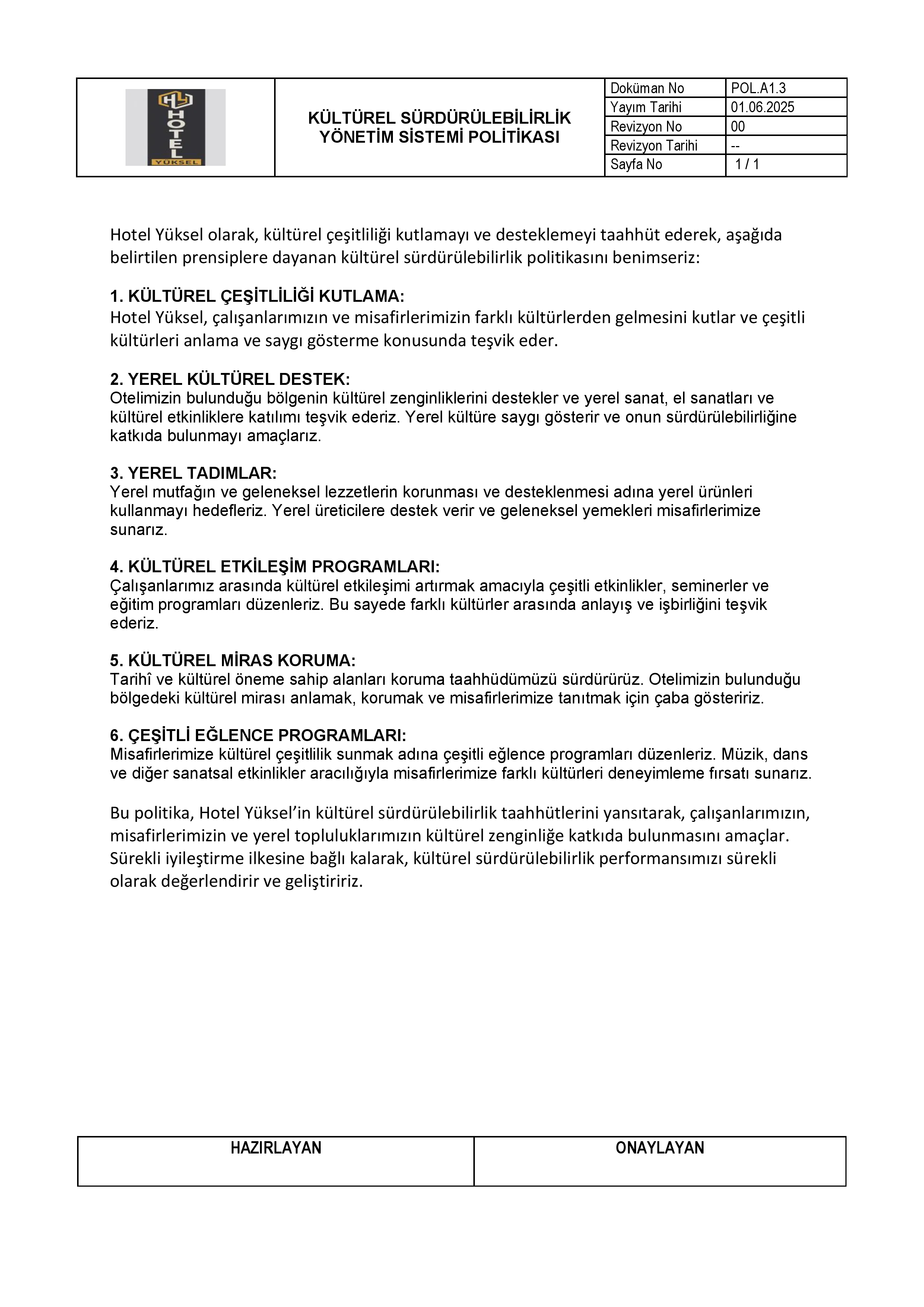 KÜLTÜREL SÜRDÜRÜLEBİLİRLİK YÖNETİM SİSTEMİ POLİTİKASI