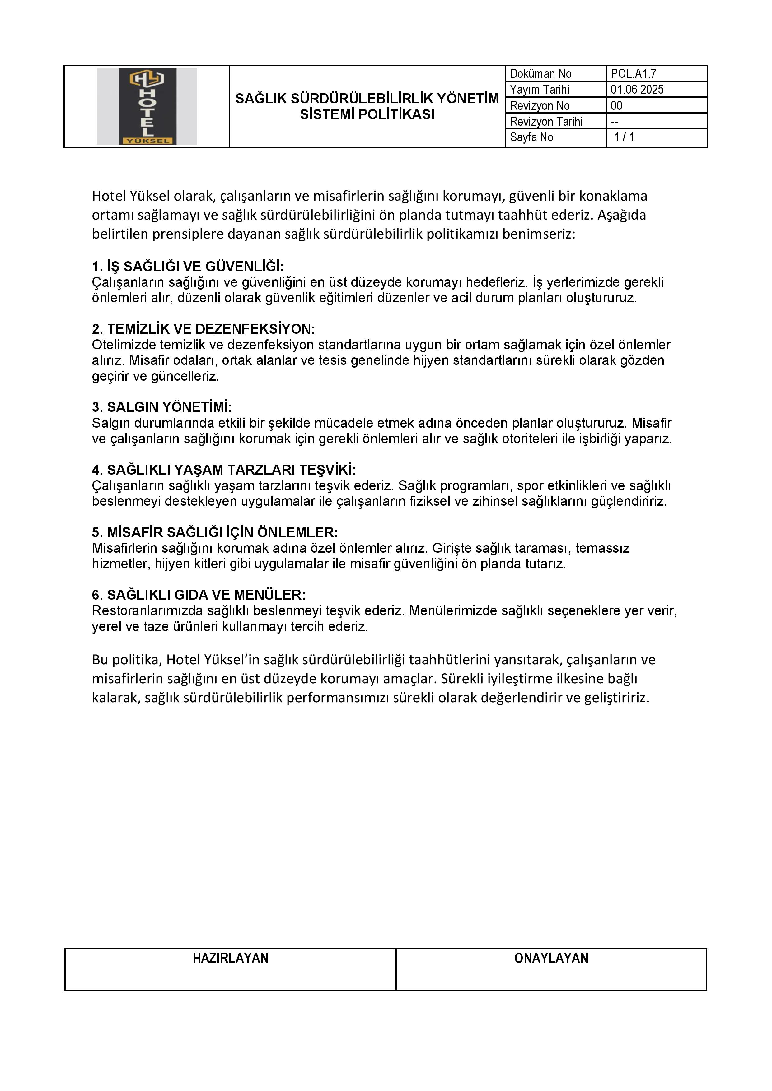 EMNİYET SÜRDÜRÜLEBİLİRLİK YÖNETİM SİSTEMİ POLİTİKASI