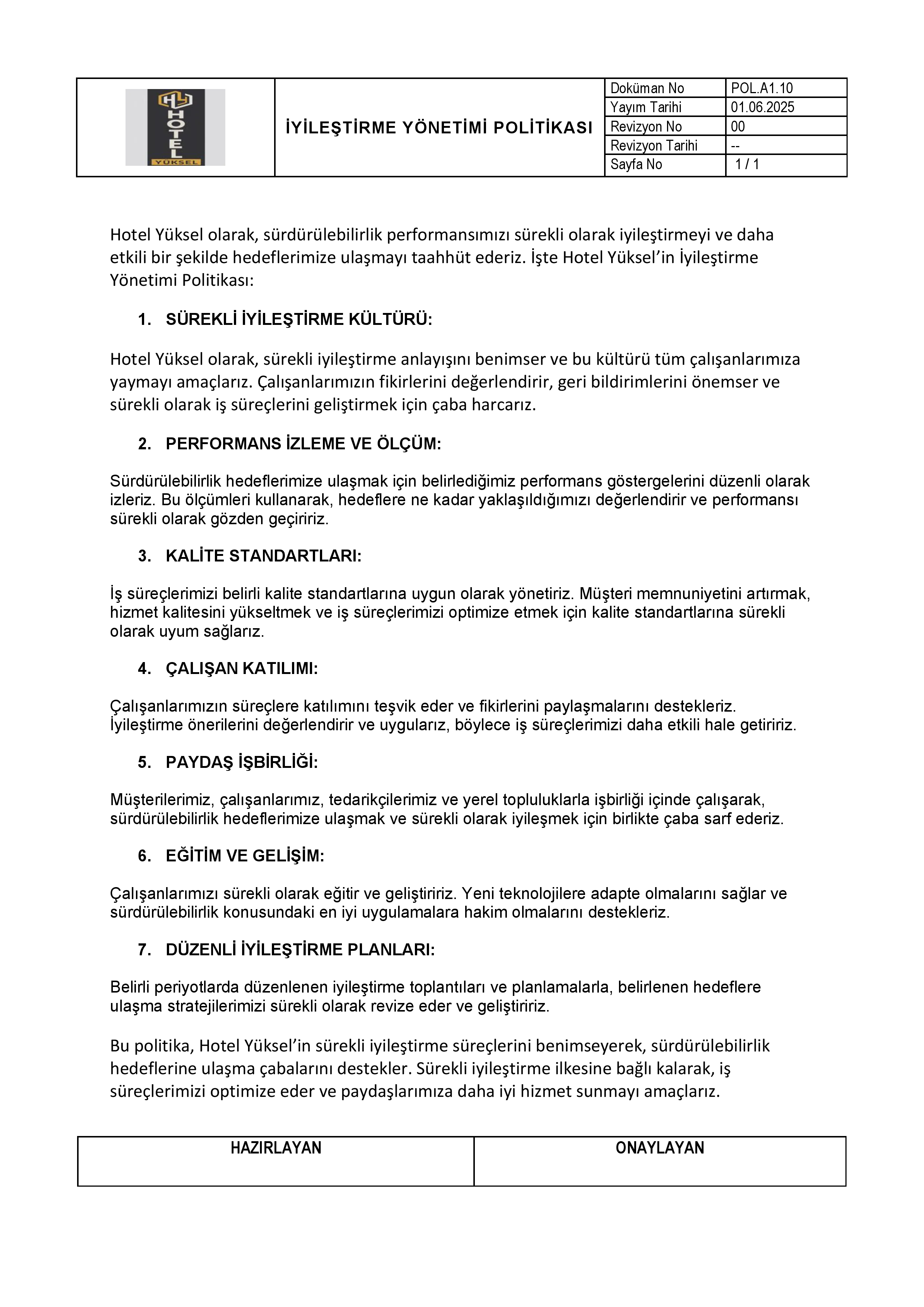 İYİLEŞTİRME YÖNETİMİ POLİTİKASI